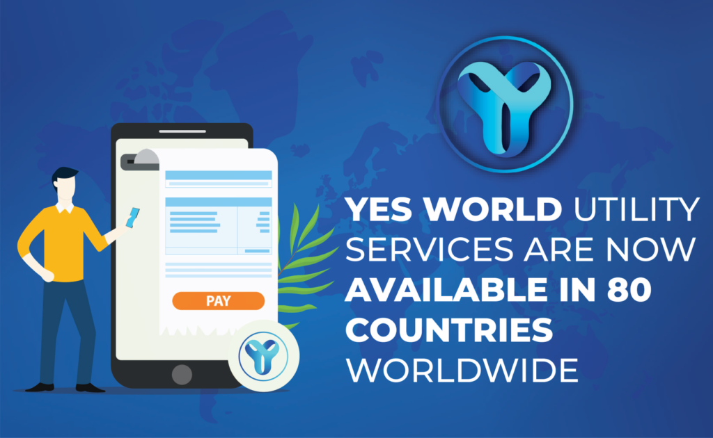 YES WORLD Utility Services Are Now Available in 80 Countries Worldwide