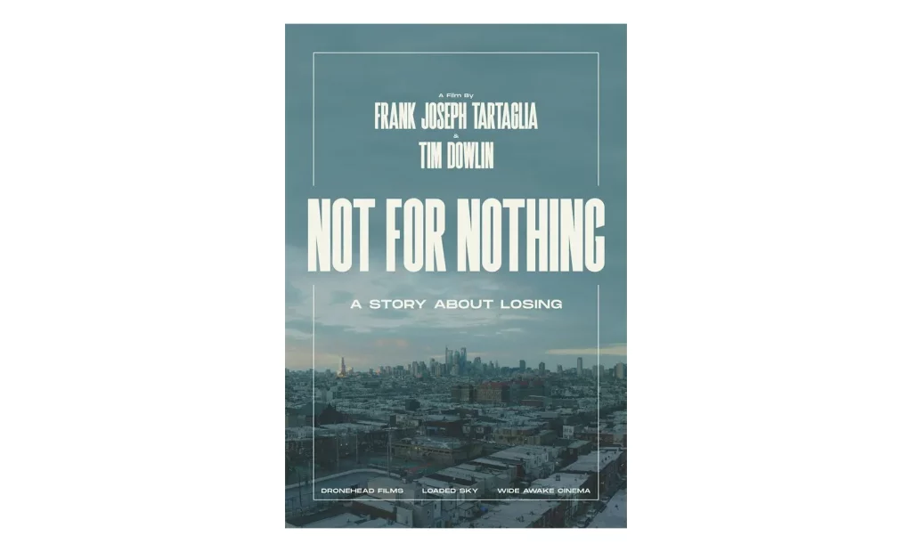 Director Tim Dowlin is Set to Premiere Not for Nothing Film This Weekend